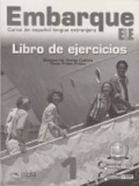 Embarque 1 Libro de ejercicios EDELSA - Montserrat Alonso Cuenca, Rocio Prieto Prieto