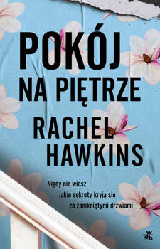 Pokój na piętrze, Rachel Hawkins