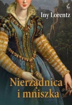 Nierządnica i mniszka, Iny Lorentz