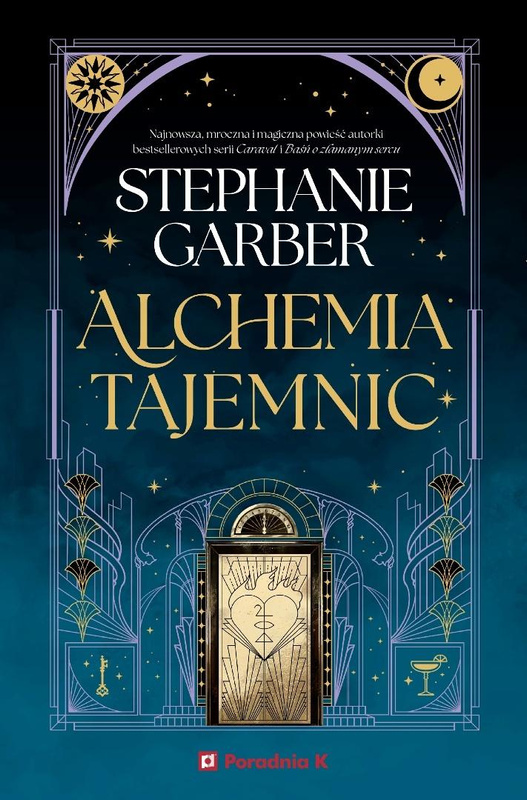 Alchemia tajemnic, Stephanie Garber