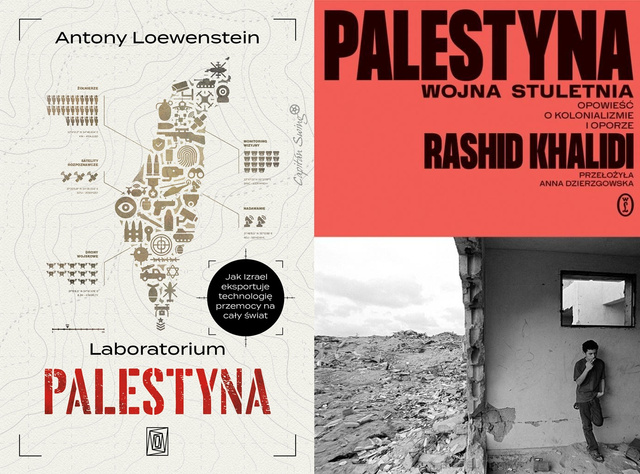 Laboratorium Palestyna + Palestyna: wojna stuletnia. Opowieść o kolonializmie i oporze
