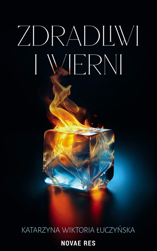 Zdradliwi i wierni, Katarzyna Wiktoria Łuczyńska
