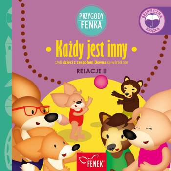 Każdy jest inny. Relacje II. Przygody Fenka, Dominika Gałka