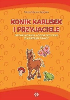 Konik Karusek i przyjaciele. Opowiadania logo. ... - Patrycja Siewiera-Kozłowska