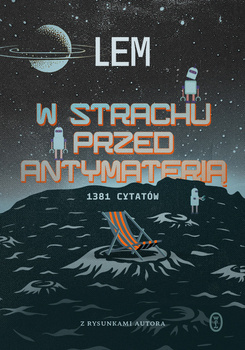 W strachu przed antymaterią. 1381 cytatów, Stanisław Lem