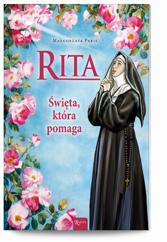 Rita. Święta, która zawsze pomaga, Małgorzata Pabis