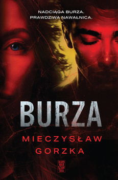 Burza, Mieczysław Gorzka