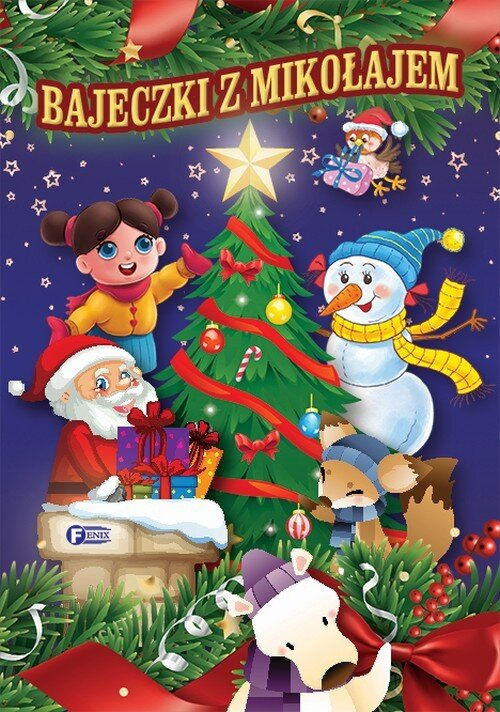 Bajeczki z mikołajem, opracowanie zbiorowe