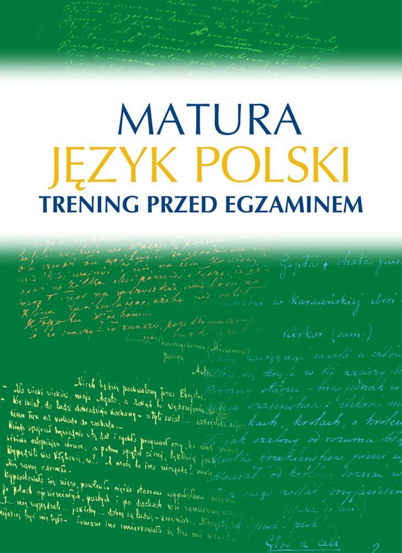 Język polski. Matura. Trening przed egzaminem, Małgorzata Kosińska-Pułka