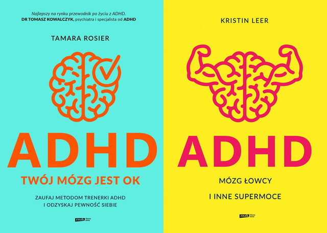 ADHD. Twój mózg jest OK + ADHD. Mózg łowcy i inne supermoce PAKIET 2