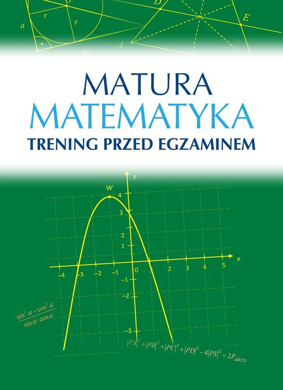 Matematyka Matura. Trening przed egzaminem, Roman Wosiek