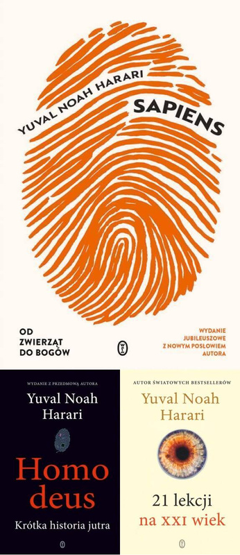 Sapiens + Homo deus + 21 lekcji na XXI wiek, Yuval Noah Harari
