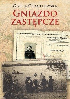 Gniazdo zastępcze, Gizela Chmielewska