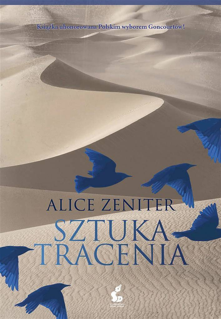 Sztuka tracenia - Alice Zeniter, Agnieszka Rasińska-Bóbr