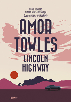 Lincoln Highway, Amor Towles