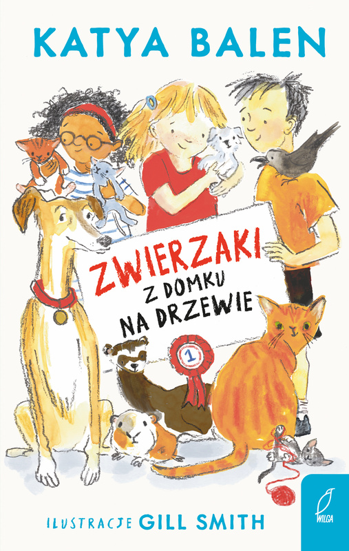 Zwierzaki z domku na drzewie. Tom 1, Katya Balen