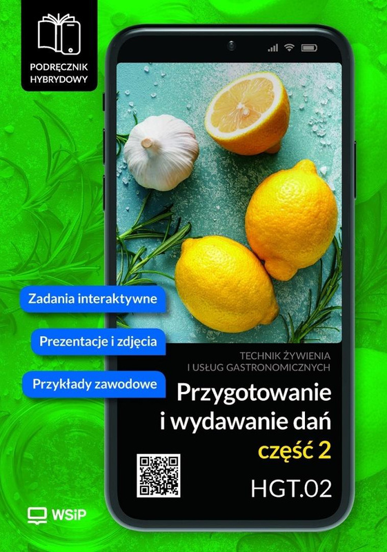 Przygotowanie i wydawanie dań Kwal. HGT.02. cz.2, Anna Kmiołek-Kizara