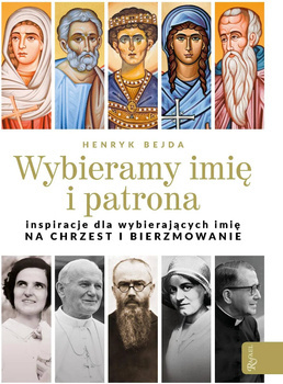 Wybieramy imię i patrona, Henryk Bejda
