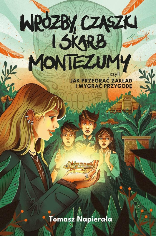 Wróżby, czaszki i skarb Montezumy..., Tomasz Napierała