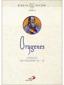 Homilie do Psalmów 36-38 - praca zbiorowa