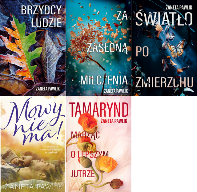 Żaneta Pawlik, PAKIET 5, Brzydcy ludzie, Za zasłoną, Tamarynd, Swiatło, Mowy