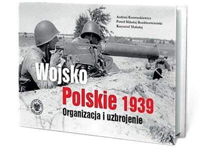 Wojsko Polskie 1939. Organizacja i uzbrojenie w.2, Andrzej Konstankiewicz