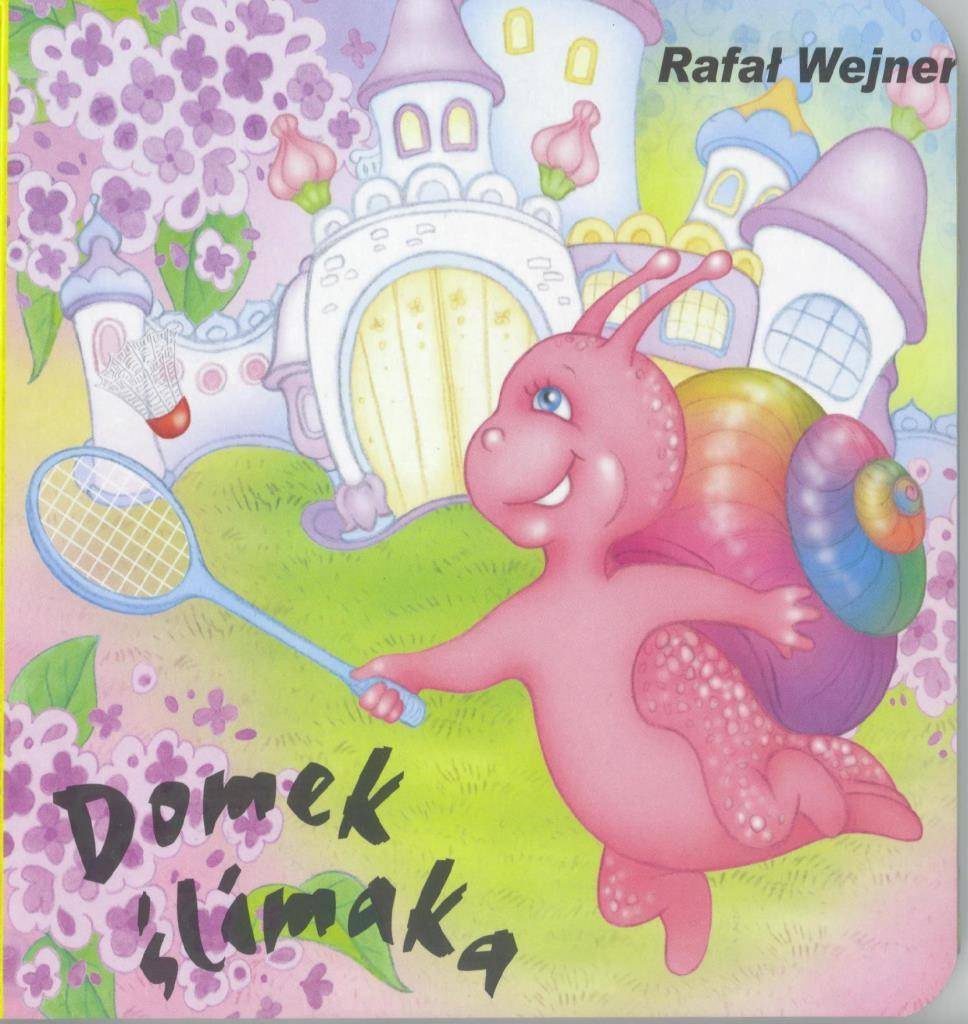 Klasyka Wierszyka - Domek ślimaka LIWONA - Rafał Wejner