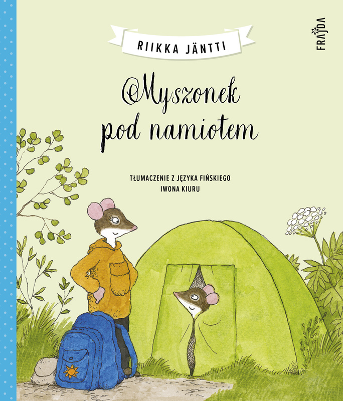 Myszonek pod namiotem. Myszonek wyd. 2, Riikka Jäntti