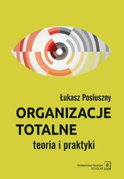 Organizacje totalne, Posłuszny Łukasz