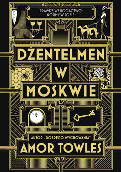 Dżentelmen w Moskwie, Amor Towles