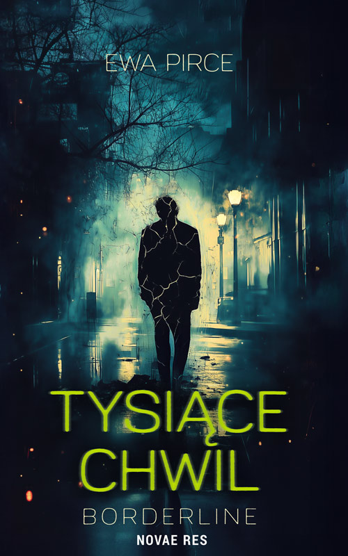 Tysiące chwil – borderline, Ewa Pirce