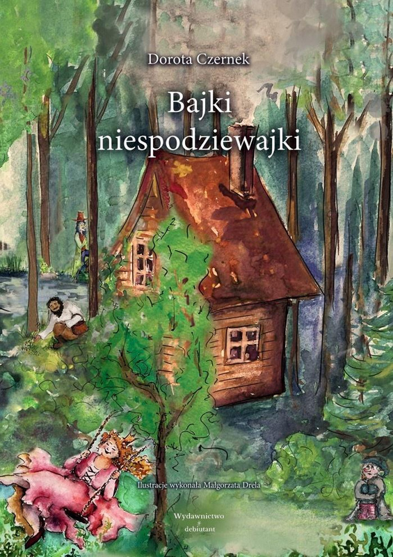 Bajki niespodziewajki, Dorota Czernek