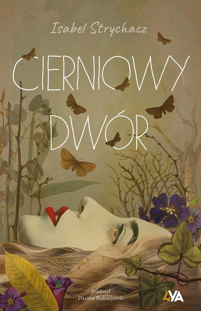 Cierniowy Dwór, Isabel Strychacz