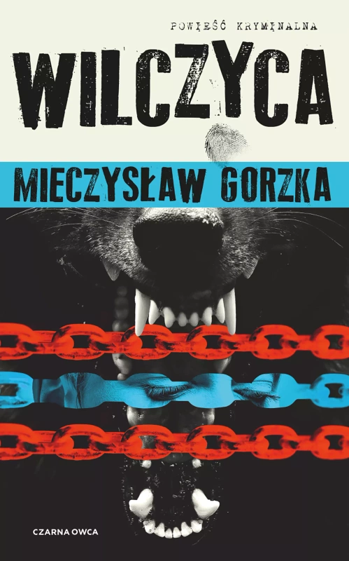 Wilczyca. Laura Wilk. Tom 2, Mieczysław Gorzka