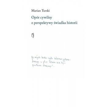 Opór cywilny z perspektywy świadka historii, Marian Turski