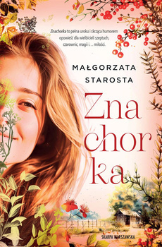 Znachorka, Małgorzata Starosta