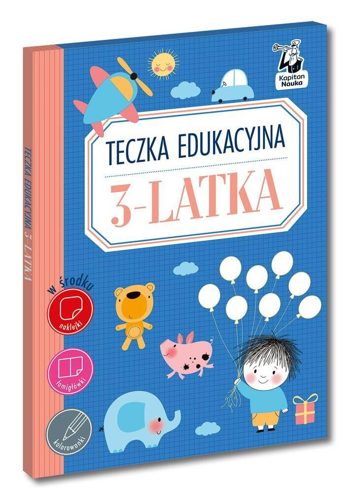 Kapitan Nauka. Teczka edukacyjna 3-latka, praca zbiorowa