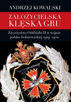 Założycielska klęska GRU, Andrzej Kowalski