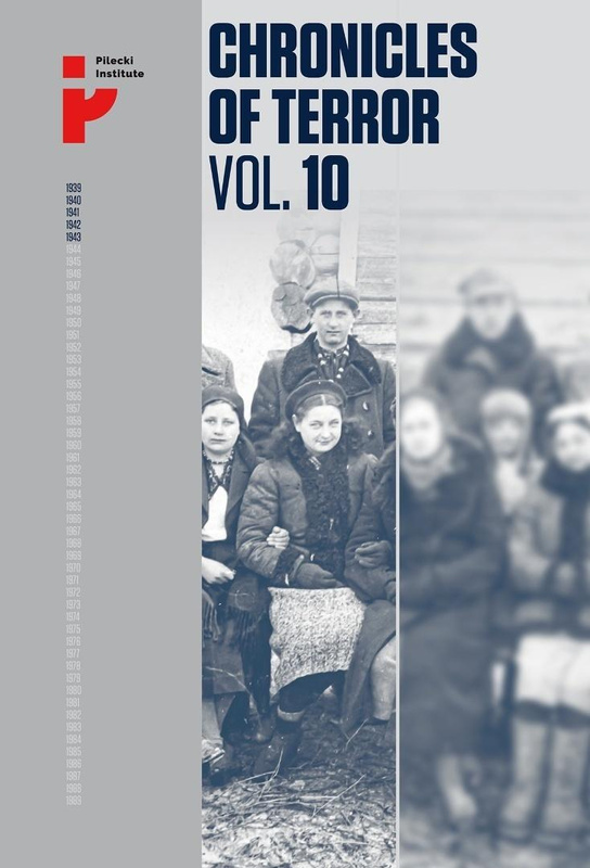Chronicles of Terror, Vol. 10. The fate of Poles, praca zbiorowa