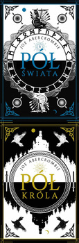 Pół świata + Pół króla, Joe Abercrombie