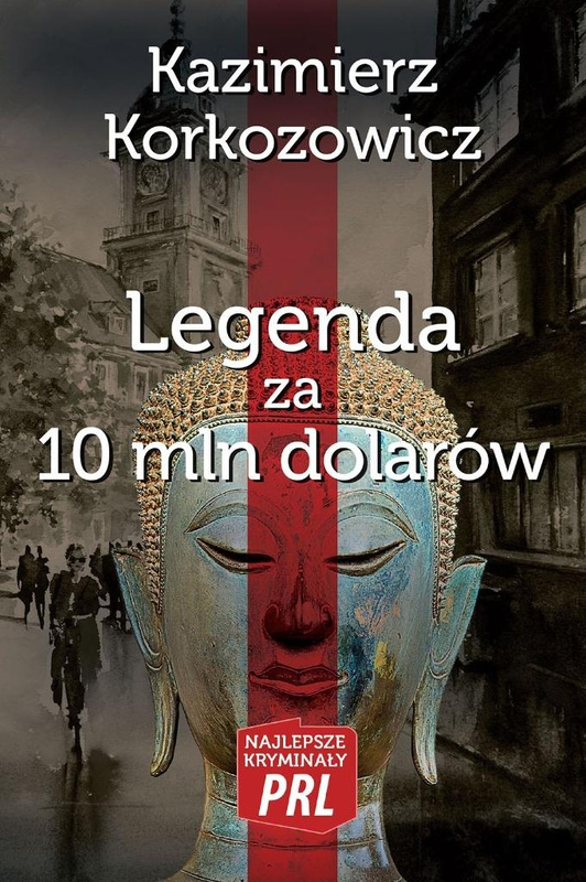 Najlepsze kryminały PRL. Legenda za 10 mln dolarów, Kazimierz Korkozowicz