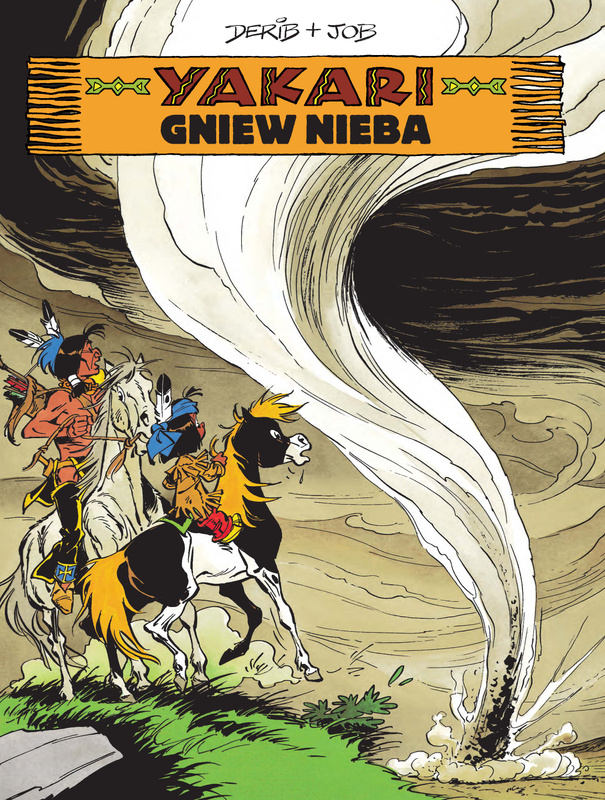 Gniew Nieba. Yakari. Tom 22, André Jobin (Job)