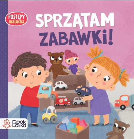 Sprzątam zabawki. Postępy malucha, Dorota Frątczak
