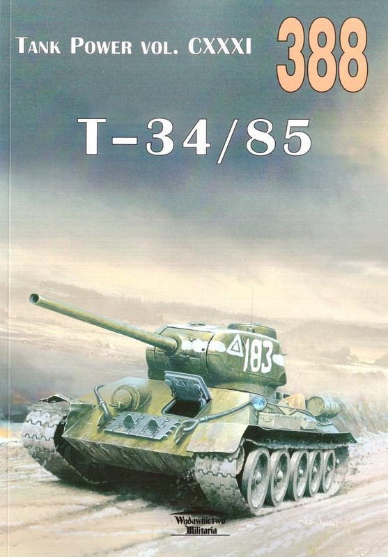 Tank Power vol. CXXXI T-34/85 nr 388, praca zbiorowa