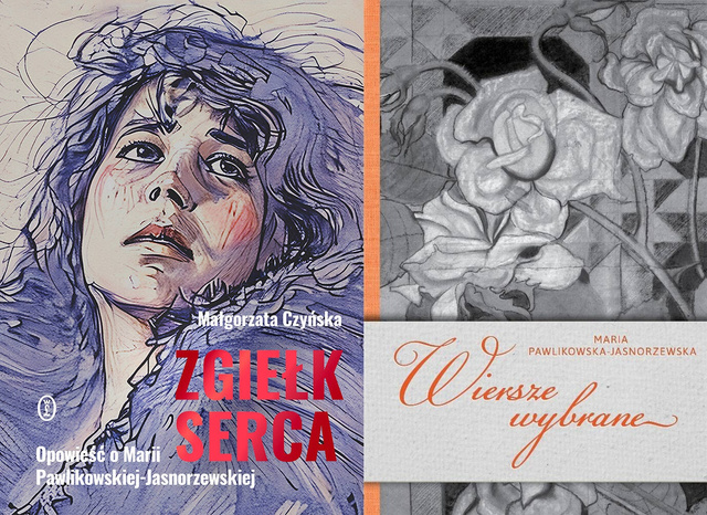 Zgiełk serca + Wiersze wybrane. Maria Pawlikowska-Jasnorzewska