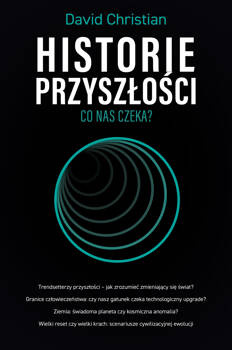 Historie przyszłości, David Christian