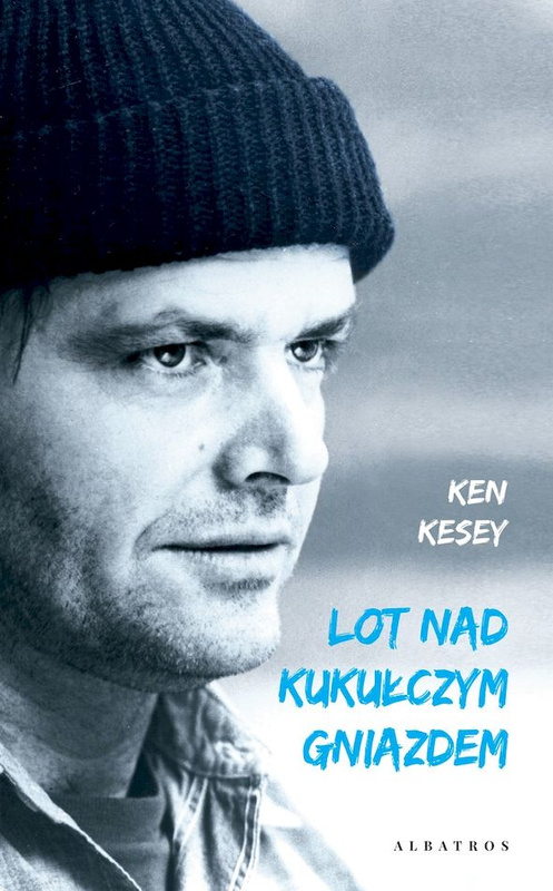 Lot nad kukułczym gniazdem, Ken Kesey