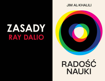 Zasady. Życie i praca, Dalio + Radość nauki, Al-Khalili