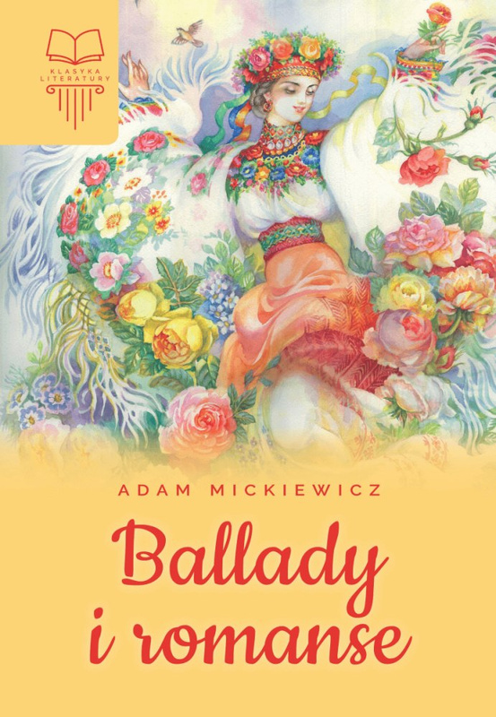 Ballady i romanse, Adam Mickiewicz