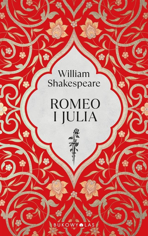 William Shakespeare. Minikolekcja. Romeo i Julia, William Shakespeare